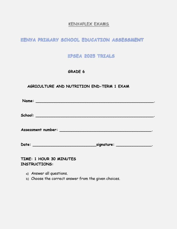 Preview page Grade-6-Agriculture-and-Nutrition-End-of-Term-1-Examination-2025_3791_0.jpg