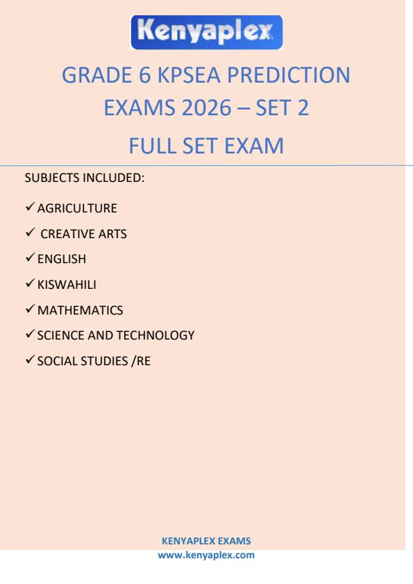 Preview page Grade-6-KPSEA-Prediction-Exams-2026-Set-2--Full-Set_6635_0.jpg