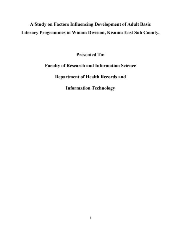 Page 1 – Health Record Research Project: A Study on Factors Influencing Development of Adult Basic Literacy Programmes in Winam Division, Kisumu East Sub County – Kenyaplex