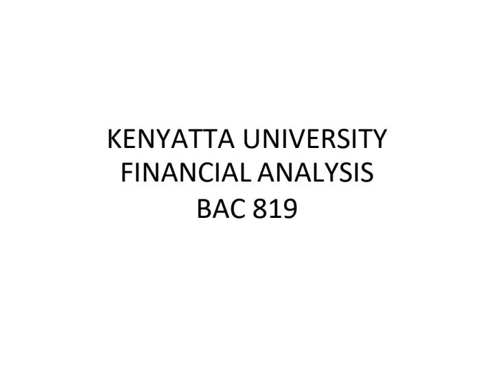 Page 1 – BAC 819: Financial Analysis Notes – Kenyaplex