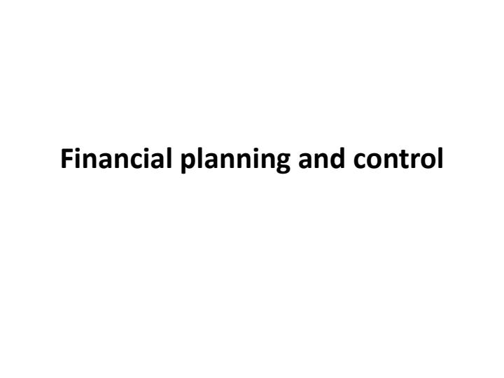 Page 1 – BAC 819 :Financial Analysis - Financial Planning and Control Notes – Kenyaplex