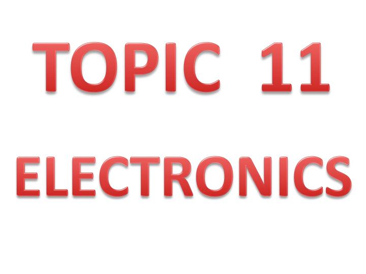 Page 1 – Form 4 Physics Electronics Notes (In PowerPoint) – Kenyaplex