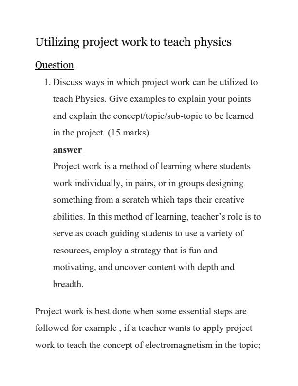 Page 1 – Discuss ways in which project work can be utilized to teach Physics – Kenyaplex