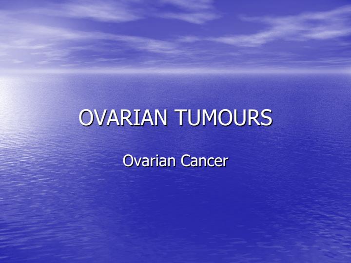 Page 1 – Ovarian tumors in obstetrics and gynaecology – Kenyaplex