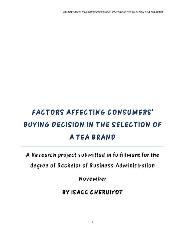 Page 1 – Factors Affecting Consumers’ Buying Decision in the Selection of a Tea Brand – Kenyaplex