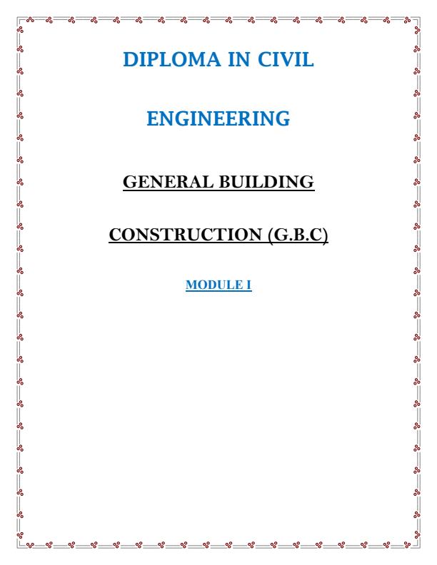 Page 1 – General Building Construction Notes: Diploma in Civil Engineering Module 1 – Kenyaplex
