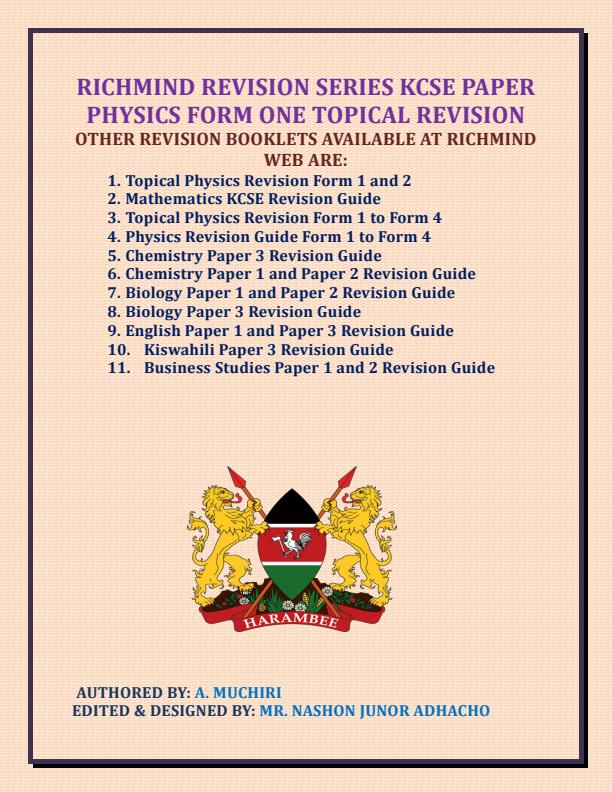 Page 2 – Rich-Mind K.C.S.E Form 1 Physics Revision Booklet – Kenyaplex