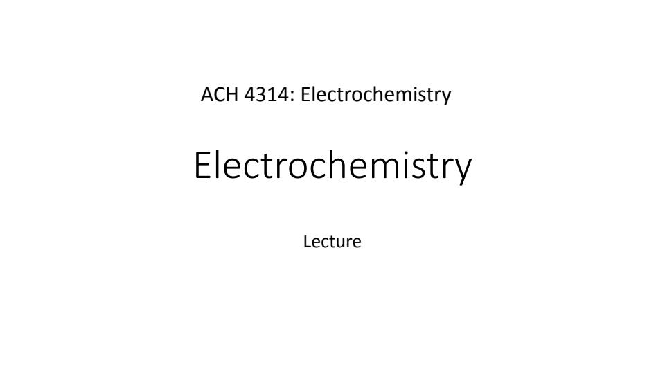 Page 1 – ACH 4314: Electrochemistry Notes – Kenyaplex