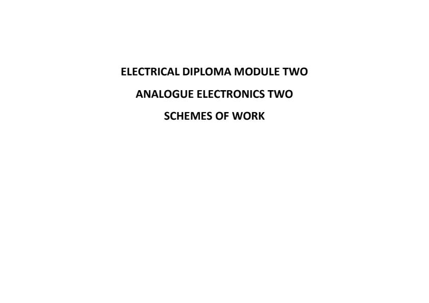 Page 1 – Analogue Electronics II Schemes of Work For Diploma in Electrical and Electronics Engineering Module 2 – Kenyaplex