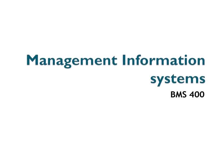 Page 1 – BMS 400: Management of Information Systems Notes – Kenyaplex