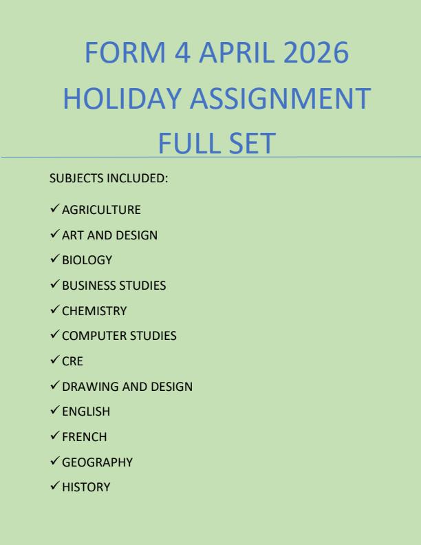 Page 1 – Form 4 April 2026 Holiday Assignment - Full Set – Kenyaplex