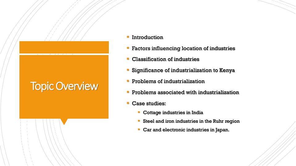 Page 2 – Form 4 Geography PowerPoint Notes on Industry – Kenyaplex