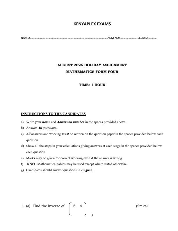 Page 1 – Form 4 Mathematics August 2026 Holiday Assignment – Kenyaplex