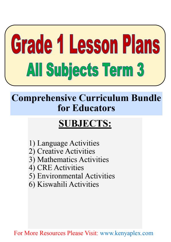 Page 1 – Grade 1 Lesson Plans for All Subjects Term 3 (Bundle) – Kenyaplex