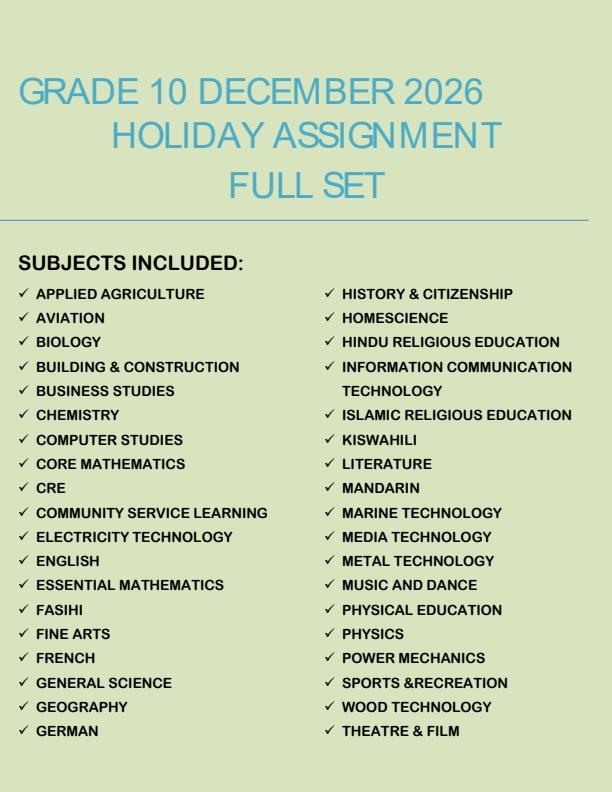 Page 1 – Grade 10 December 2026 Holiday Assignment - Full Set  – Kenyaplex