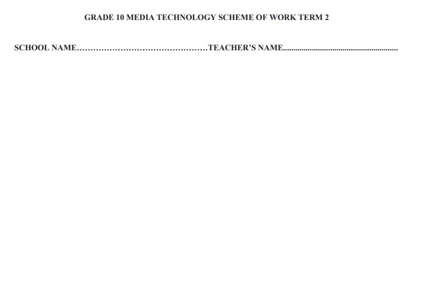 Page 1 – Grade 10 Media Technology Schemes of Work Term 2 – Kenyaplex