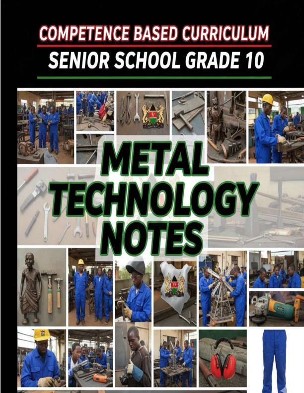 Page 1 – Grade 10 Metalwork Notes Term 1, Term 2, Term 3 – Kenyaplex