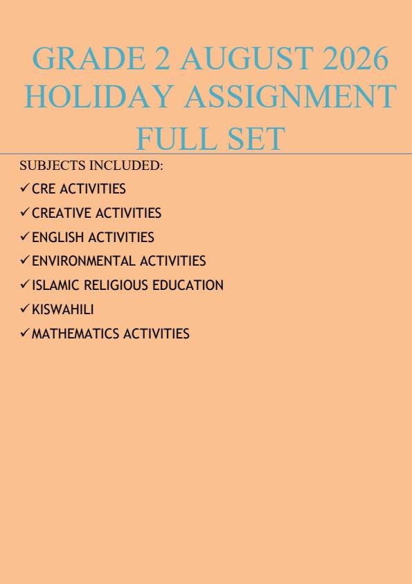 Page 1 – Grade 2 August 2026 Holiday Assignment - Full Set – Kenyaplex