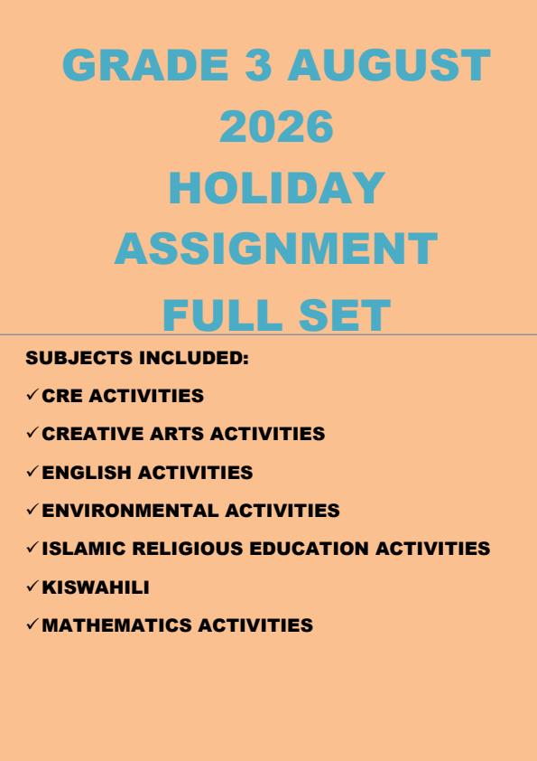 Page 1 – Grade 3 August 2026 Holiday Assignment - Full Set – Kenyaplex