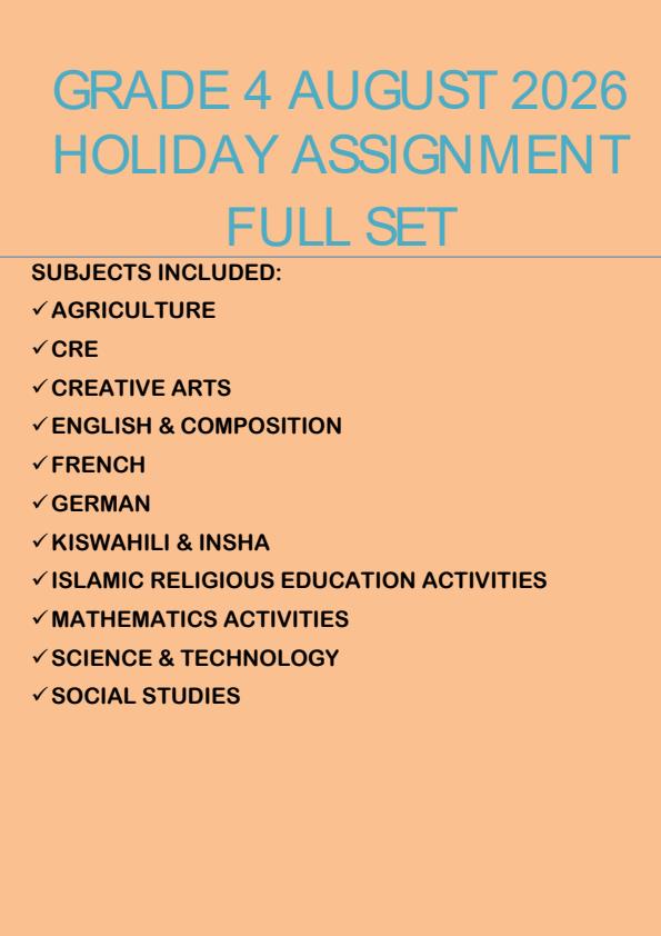 Page 1 – Grade 4 August 2026 Holiday Assignment - Full Set – Kenyaplex