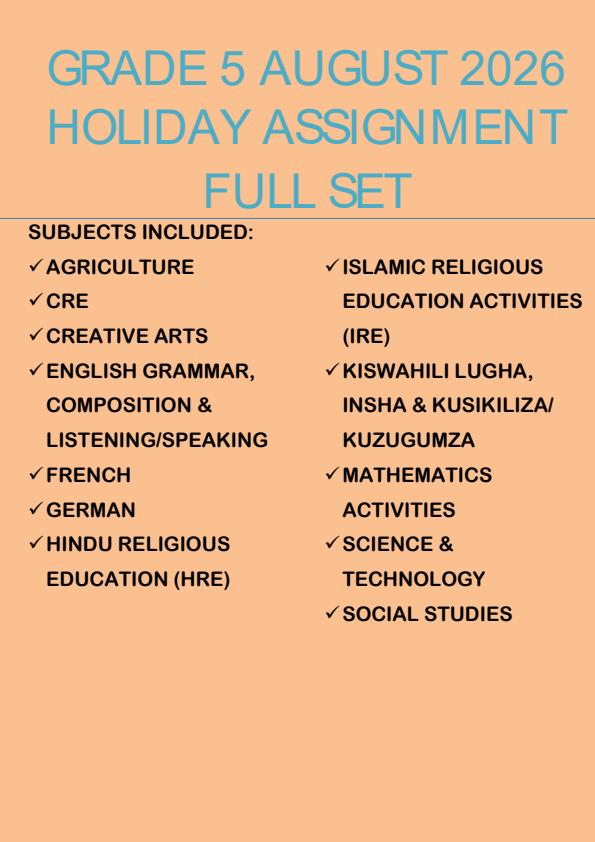 Page 1 – Grade 5 August 2026 Holiday Assignment - Full Set – Kenyaplex