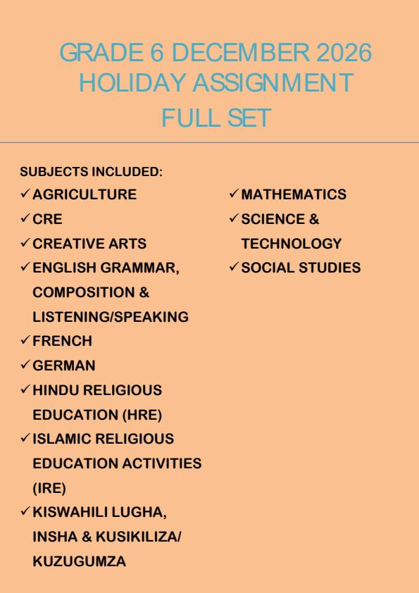 Page 1 – Grade 6 December 2026 Holiday Assignment - Full Set – Kenyaplex