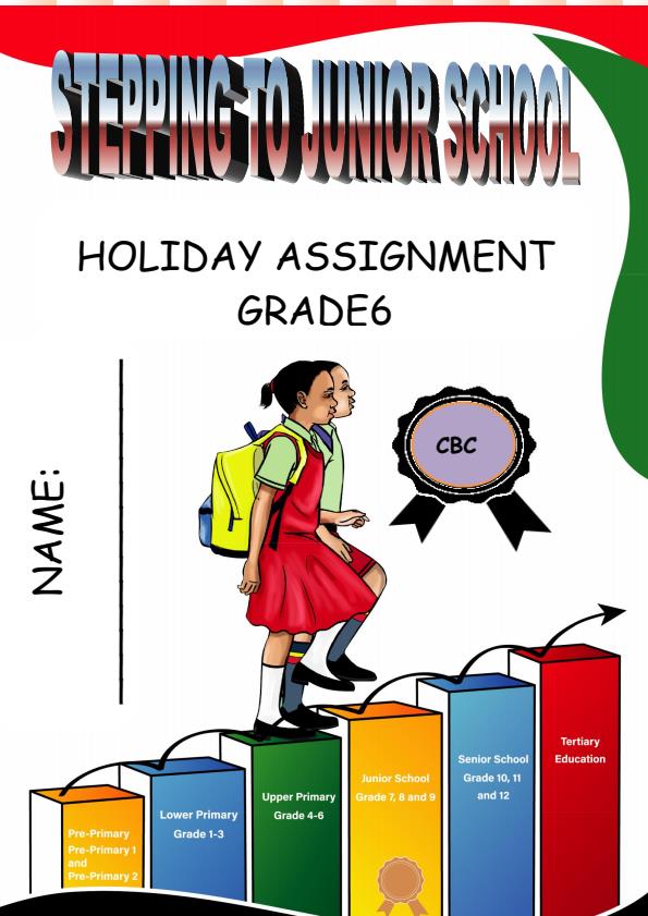 Page 1 – Grade 6 November/December 2025 Holiday Assignments - Set – Kenyaplex