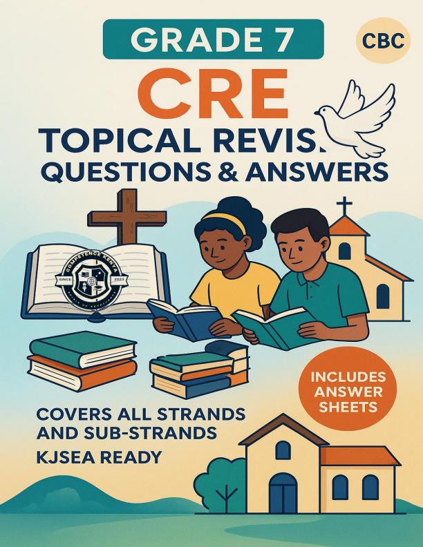 Page 1 – Grade 7 CRE Topical Questions and Answers – Kenyaplex