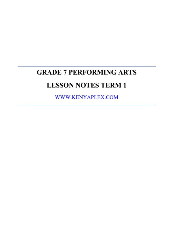Page 1 – Grade 7 Performing Art Lesson Notes Term 1 – Kenyaplex