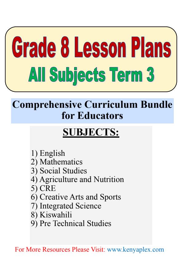 Page 1 – Grade 8 Lesson Plans for All Subjects Term 3 (Bundle) – Kenyaplex