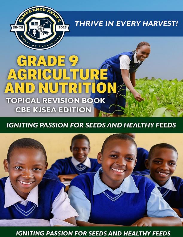 Page 1 – Grade 9 Agriculture and Nutrition Topical Questions and Answers Booklet – Kenyaplex