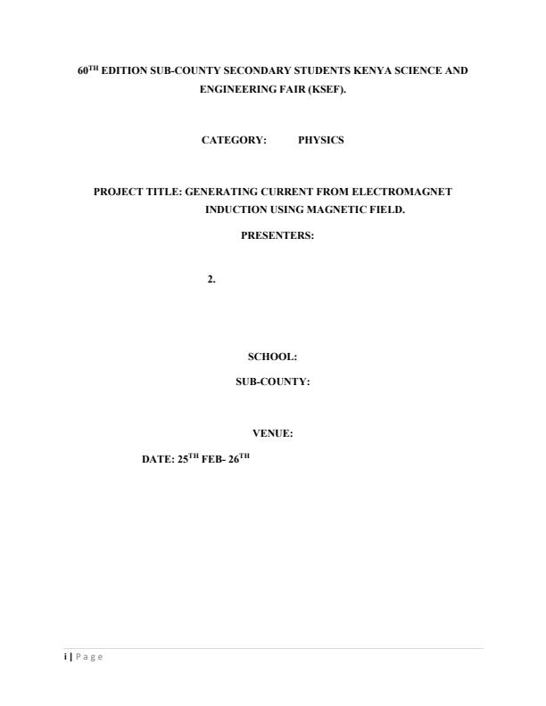 Page 1 – KSEF Sample Physics Project: Generating Current from Electromagnet Induction Using Magnetic Field – Kenyaplex