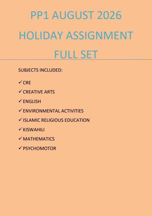 Page 1 – PP1 August 2026 Holiday Assignment - Full Set – Kenyaplex
