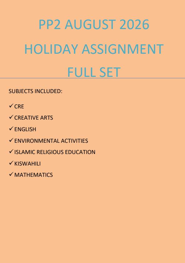 Page 1 – PP2 August 2026 Holiday Assignment - Full Set – Kenyaplex