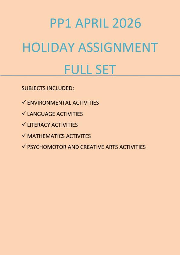 Page 1 – Pre - Primary 1 April 2026 Holiday Assignment - Full Set – Kenyaplex