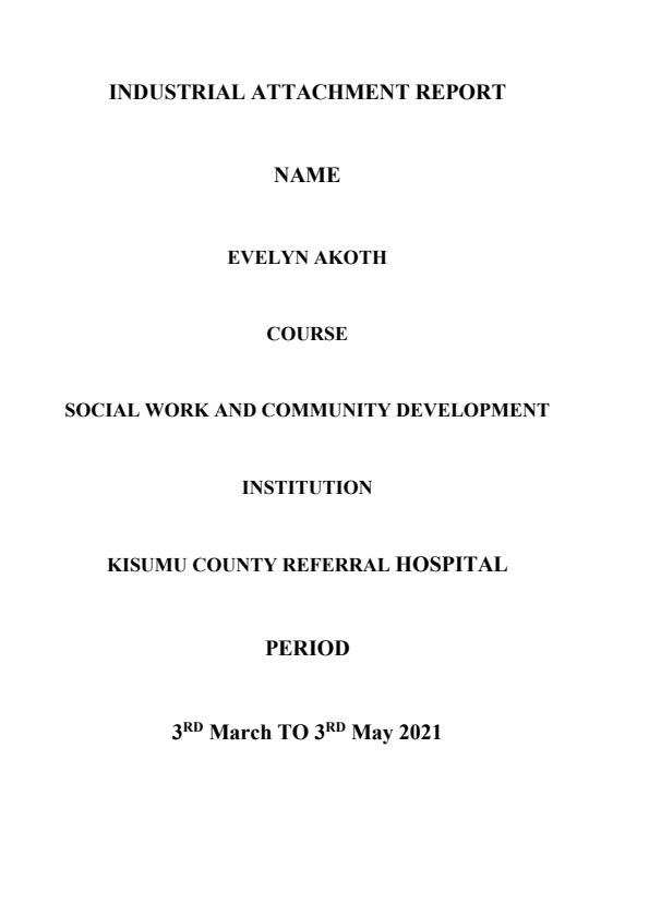 Page 1 – Sample Industrial Attachment Report for Diploma in Social Work and Community Development – Kenyaplex