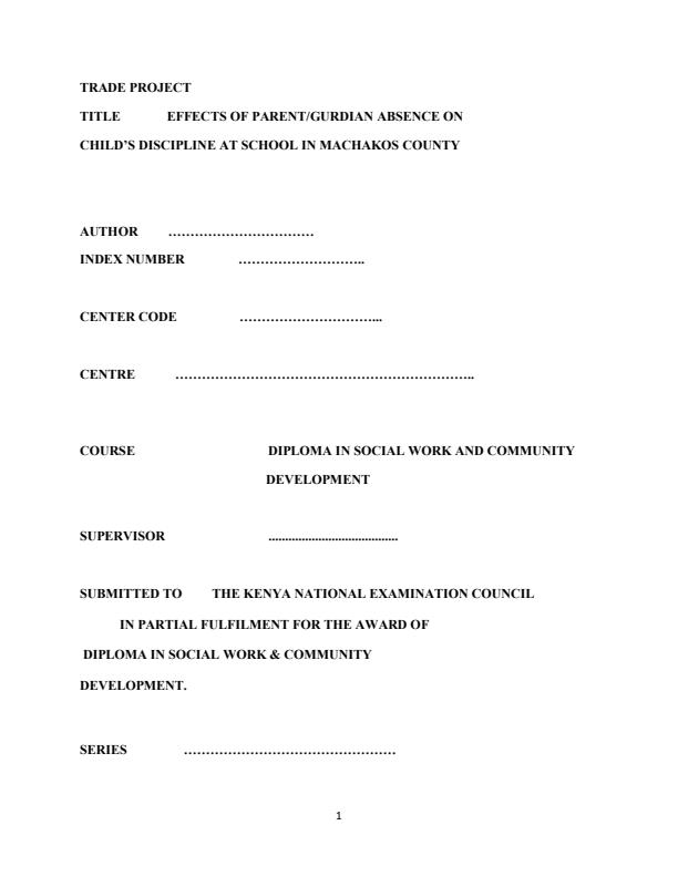 Page 1 – Trade Project Sample: Effects of Parent/Guardian Absence on Child