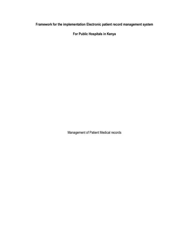 Page 1 – Proposal: Framework for the implementation Electronic patient record management system For Public Hospitals in Kenya – Kenyaplex