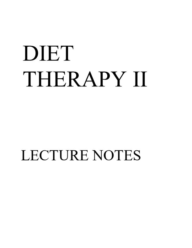 Page 1 – Diet Therapy II Notes – Kenyaplex