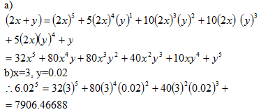 A Expand And Simplify 2x Y Sup 5 Sup B Using The First Four Terms Of The Expansion To Evaluate 6 02 Sup 5 Sup