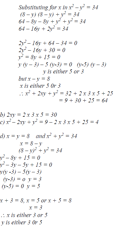 Given That X Y 8 And X Sup 2 Sup Y Sup 2 Sup 24 Find A The Value Of X Sup 2 Sup 2xy Y Sup 2 Sup B Find The Value Of